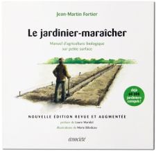 Le jardinier-maraîcher 2e édition - Culture des légumes biologiques